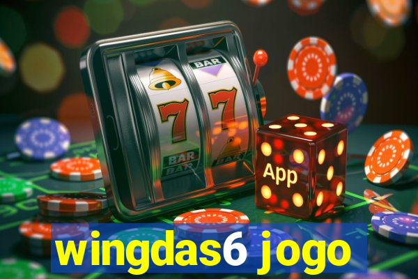 wingdas6 jogo